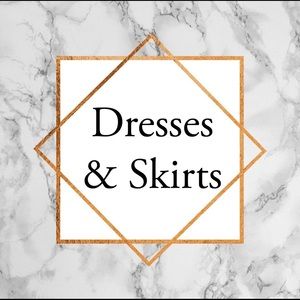 Dresses & Skirts!